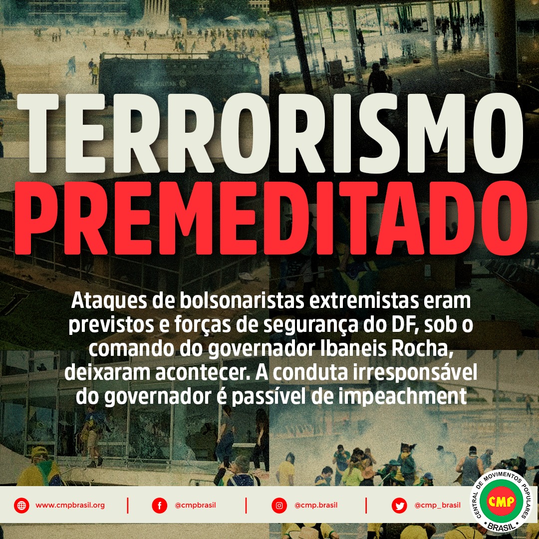 Nota da CMP sobre os atos terroristas praticados neste domingo por bolsonaristas em Brasília